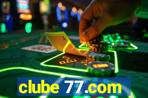 clube 77.com